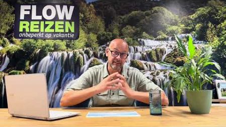 Flow Reizen - een introductie