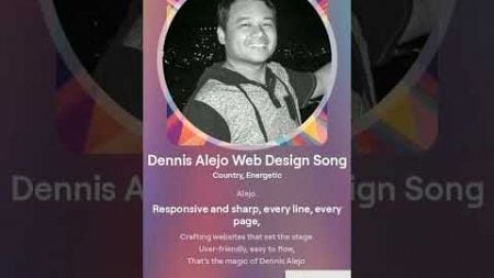 Dennis Alejo Web Design Song!