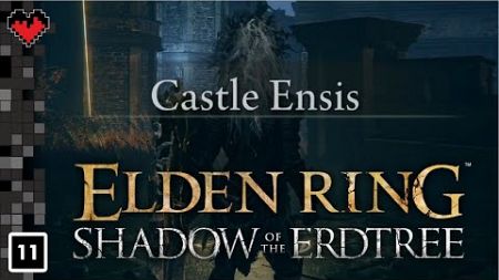 SCHLOSS ENSIS UND UMGEBUNG UNSICHER MACHEN ✨🔥 Elden Ring SotE 🌳 Ep.11 #gaming #eldenring #twitch