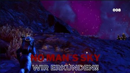 No Mans Sky 08 Wir erforschen unsere Umgebung!