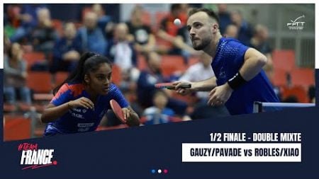 GAUZY / PAVADE vs ROBLES / XIAO | 1/2 finale | LINZ 2024