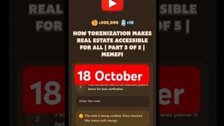 HOW TOKENIZATION MAKES REAL ESTATE ACCESSIBLE FOR ALL | PART 3 OF 5 |MEMEFI #memefi #code