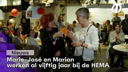 Nieuws - Hema-helden Marie-José en Marian groots onthaald voor 50-jarig jubileum