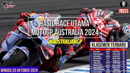 Hasil Motogp Hari ini~Hasil Race Gp Australia 2024~Klasemen Motogp 2024 Terbaru~Jadwal Motogp 2024