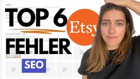 Die 6 größten SEO-Fehler auf Etsy und wie du sie vermeidest!