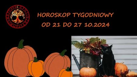 HOROSKOP TYGODNIOWY OD 21 DO 27 PAZDZIERNIKA 2024