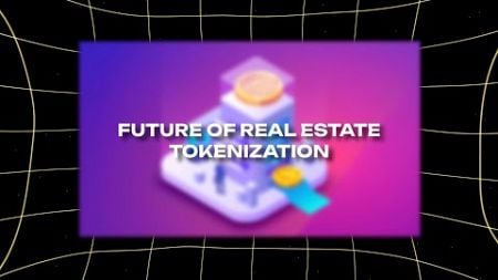 The Future of Property Investment: Real Estate Tokenization | Part 5 of 5 | MemeFi