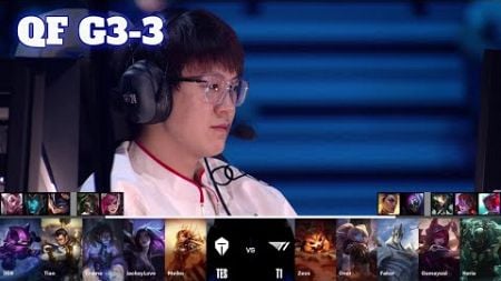 TES vs T1 - Game 3 | Quarter Final LoL Worlds 2024 | Top Esports vs T1 G3 full