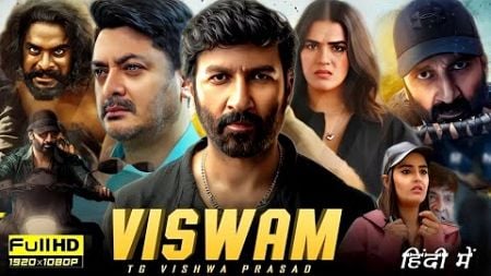 Viswam Full Movie Hindi Dubbed (2024) | Gopichand, Kavya Thapar, Jisshu Sengupta | Reviews &amp; Facts