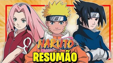 Naruto Clássico, Jutsus, lutas e Muito Drama Ninja: A História em 1 Vídeo!