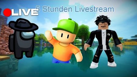 🔴Wir Sind Heute 5 Stunden Live Und Spiele welche spiele z.b Stumble guys Roblox und Amung us Live?