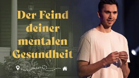 Der Feind deiner mentalen Gesundheit - Tom Köppel - Kardia Church