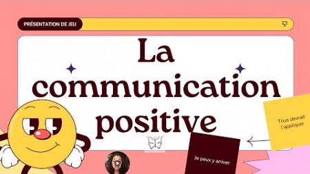 Et si on parlait psychologie ? La communication positive c&#39;est quoi?