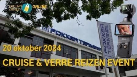 video, Cruise en Verre reizen Event, Fokker terminal, oktober 2024, Captain Cruise online, Den Haag