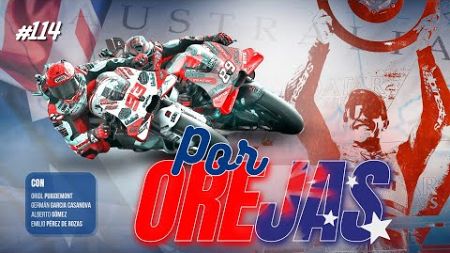 &#39;POR OREJAS #114 : ¿Quién ganará el Mundial de MotoGP? Vamos a mojarnos...