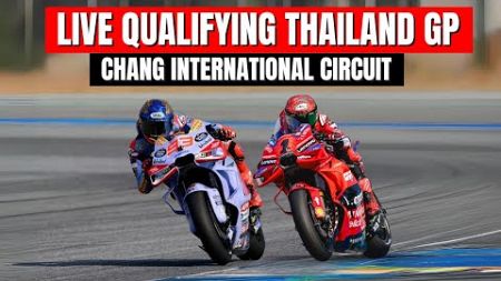 Live Motogp Today Qualifying Thailand GP at Chang International Circuit