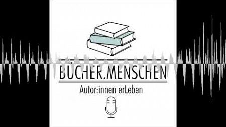 Manu.liest : Bücher, Bloggen, SUBs und SURs - BÜCHER.MENSCHEN - Autor:innen erLeben