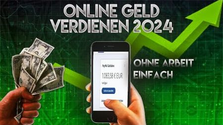 OHNE Startkapital Online Geld verdienen 2024 🤑(für Anfänger) Passiv Geld verdienen