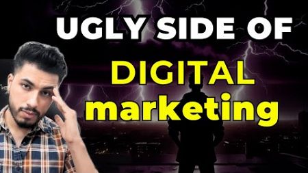 Harsh Realities of Digital Marketing Career: What No One Tells You (Beginners &amp; Pros Must Watch)