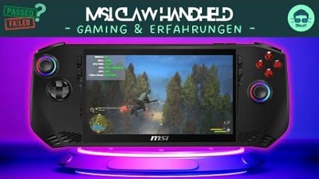 MSI CLAW - Gaming &amp; Erfahrungen 🕹️