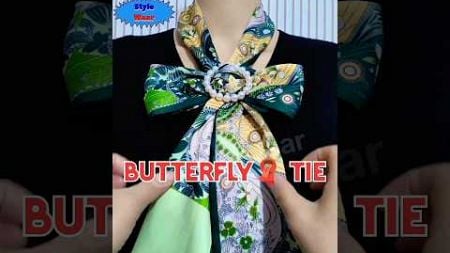 How to butterfly scarf tie? #shorts#short#stylewaar