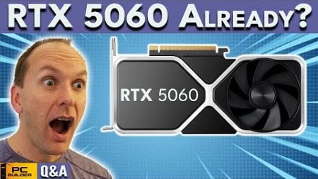 RTX 5060 Coming Already? 🛑 Crazy Black Friday GPU Deals 🛑 October 2024 Q&amp;A Part 2