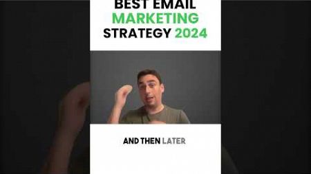 The BEST Email Marketing Strategy in 2024 #shorts #emailmarketing