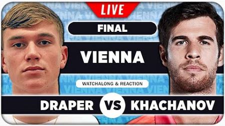 DRAPER vs KHACHANOV • ATP Vienna 2024 Final • LIVE Tennis Watchalong Stream