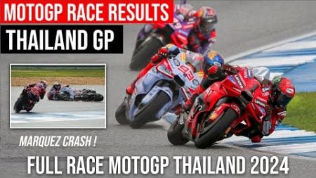 MotoGP Race Results #ThailandGP - Full Race MotoGP Today - Marc Marquez Crash