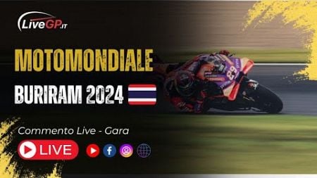 MotoMondiale | GP Buriram 2024 - Commento LIVE Gara