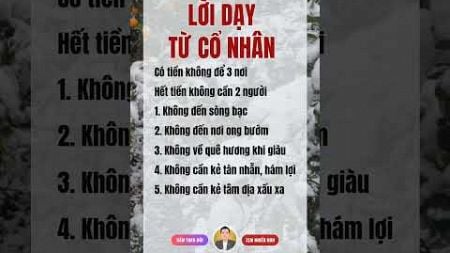 Lời dạy cổ nhân #baihoccuocsong #phattrienbanthan #cuocsong#marketing #shortsvideo#ThaiChanh