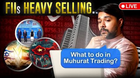 Why FII&#39;s Selling in Indian Market? 🔻&amp; Muhurat Trading Stocks 2024 !! | Harsh Goela