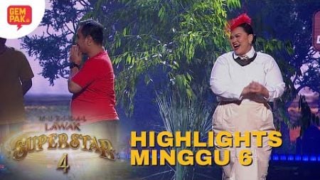 HIGHLIGHTS MINGGU 6 | MUZIKAL LAWAK SUPERSTAR 4