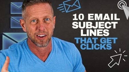 10 Email Subject Lines That Get Clicks