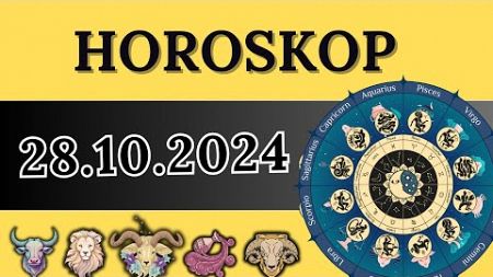 HOROSKOP FÜR 28. OKTOBER 2024 FÜR ALLE STERNZEICHEN