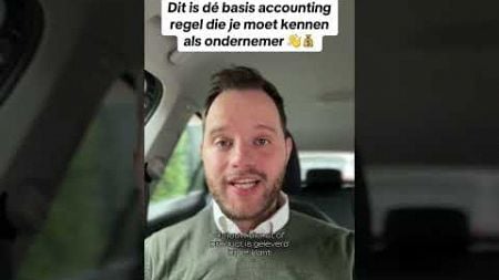 Als ondernemer is dit de basis accounting regel die je moet kennen