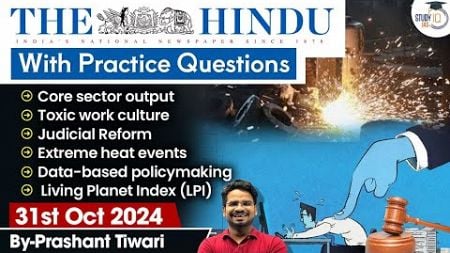 The Hindu Newspaper Analysis | 31 Oct 2024 | Current Affairs Today | Daily Current Affairs | StudyIQ