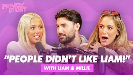 Millie and Liam on BREAKING UP, winning love island and clearing up RUMOURS 🫣 | Private Story