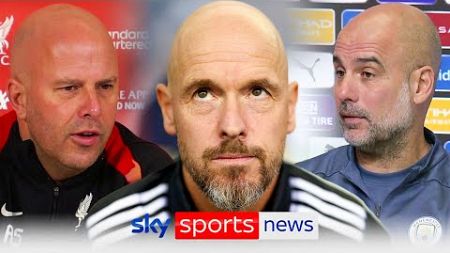 &quot;It&#39;s a big disappointment!&quot; | Premier League managers share sympathy for Erik ten Hag