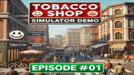 Tobacco Shop Simulator Demo #01 - Mein erster Tabakladen! 🚬💼 Verkauf, Versand &amp; Kundenservice! 👥