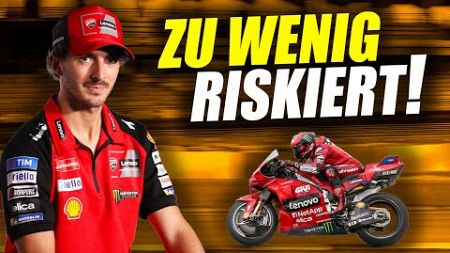 WM-Super-GAU für Francesco Bagnaia: Zu WENIG riskiert!