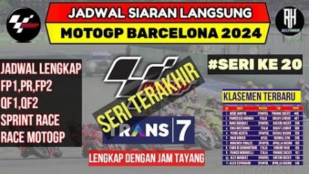 Jadwal Motogp Barcelona 2024~GP Barcelona 2024 Seri ke 20~Klasemen Motogp 2024 Terbaru~Live Trans 7