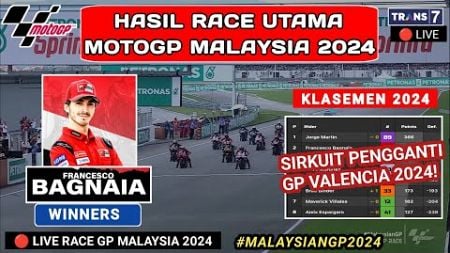 Hasil MotoGP Hari ini - Hasil Race Gp Malaysia 2024 - klasemen Motogp 2024 - Jadwal Motogp 2024