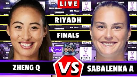 🔴LIVE: Zheng Q vs Sabalenka A • WTA Finals 2024 Gameplay #tennis #WTAFinals #Zheng #Sabalenka