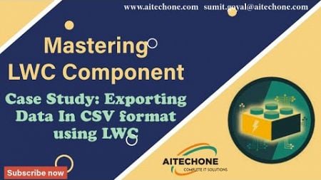 Salesforce LWC Tutorial Case Study 3:A Hands-On Case Study for Exporting Data in CSV using LWC