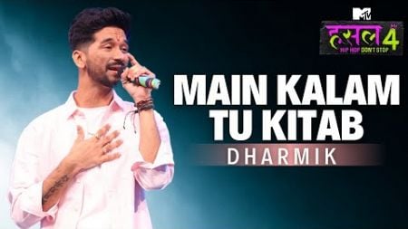 Main Kalam tu Kitab | Dharmik | MTV Hustle 4