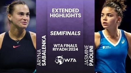 Aryna Sabalenka vs Jasmine Paolini | SF WTA Finals Riyadh 2024 | #WTA Highlights