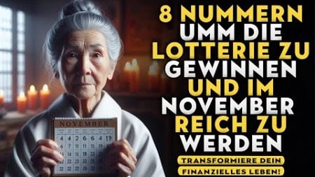 10 GLÜCKSZahlen um DIE LOTTERIE zu GEWINNEN und IM NOVEMBER REICH zu WERDEN | Buddhistische Lehren