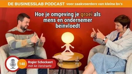 🎙 Hoe je omgeving je groei als mens en ondernemer beïnvloedt