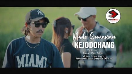 MADE GUNAWAN~KEJODOHANG//Official Music Video Clip\\